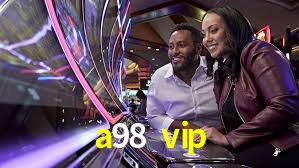 a98 vip,a98.vip