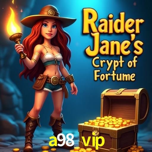 a98 vip